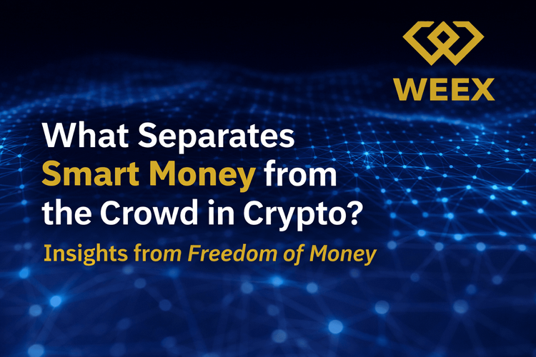What Separates Smart Money from the Crowd in Crypto? Insights from Freedom of Money